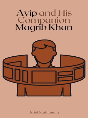 cover image of Ayip and His Companion Magrib Khan